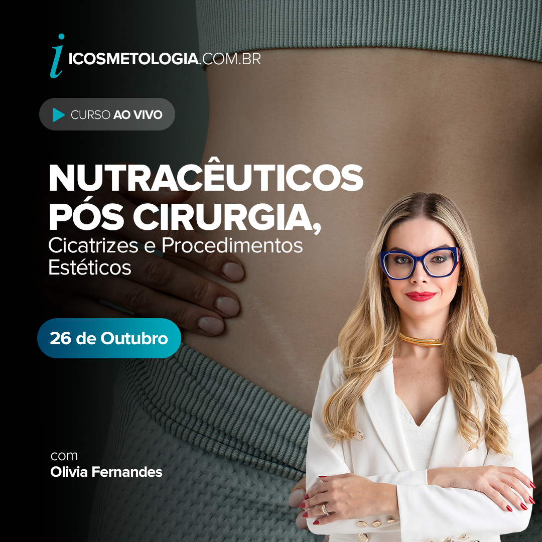 Nutracêuticos Pós-Cirurgia, Cicatrizes e Procedimentos Estéticos | ONLINE