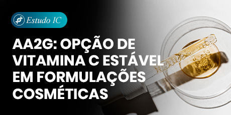 AA2G: opção de vitamina C estável em formulações cosméticas