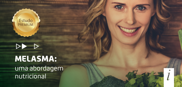 Melasma: uma abordagem nutricional