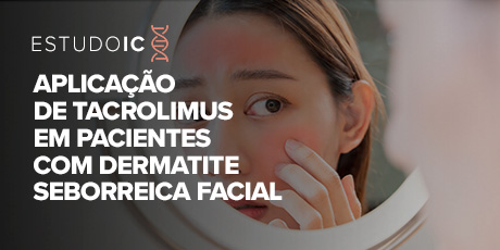 Aplicação de Tacrolimus em Pacientes com Dermatite Seborreica Facial