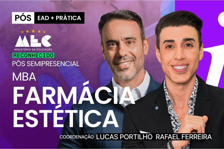 MBA Farmácia Estética - PÓS SEMIPRESENCIAL - T27