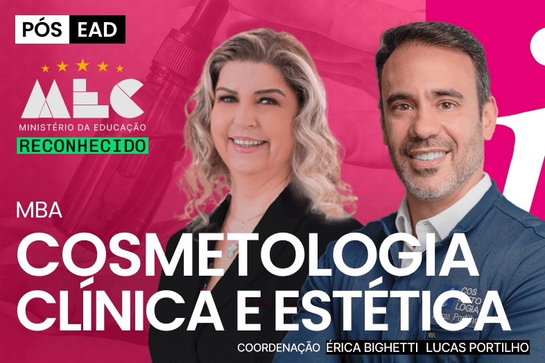 MBA Cosmetologia Clínica e Estética - PÓS EAD - T12