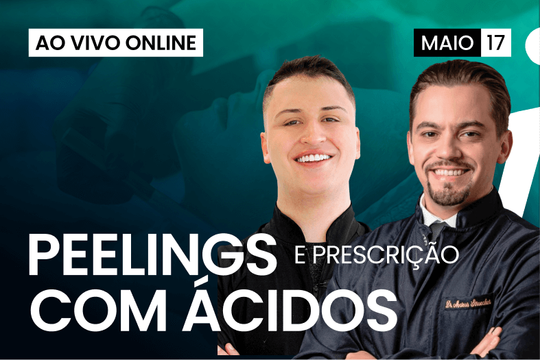 Peelings e Prescrição com Ácidos | AO VIVO ONLINE