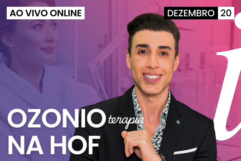 Ozonioterapia Integrada na HOF | AO VIVO ONLINE