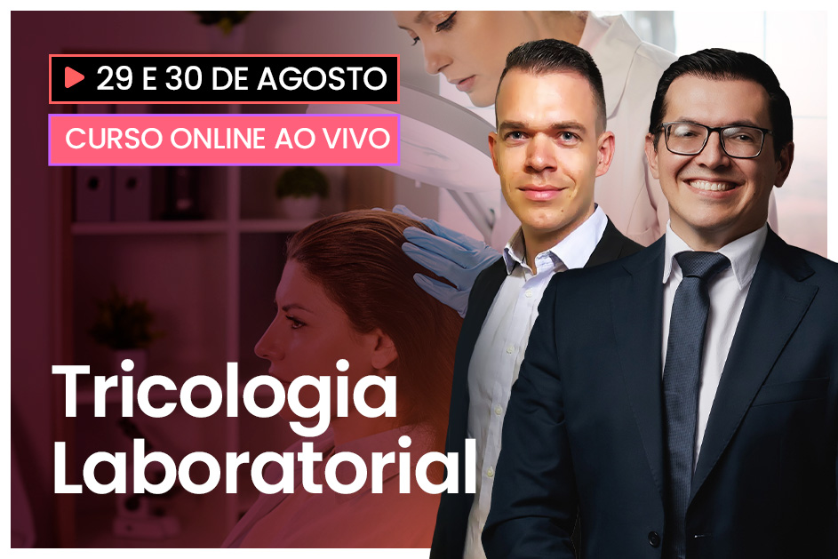 Tricologia Laboratorial | AO VIVO ONLINE 