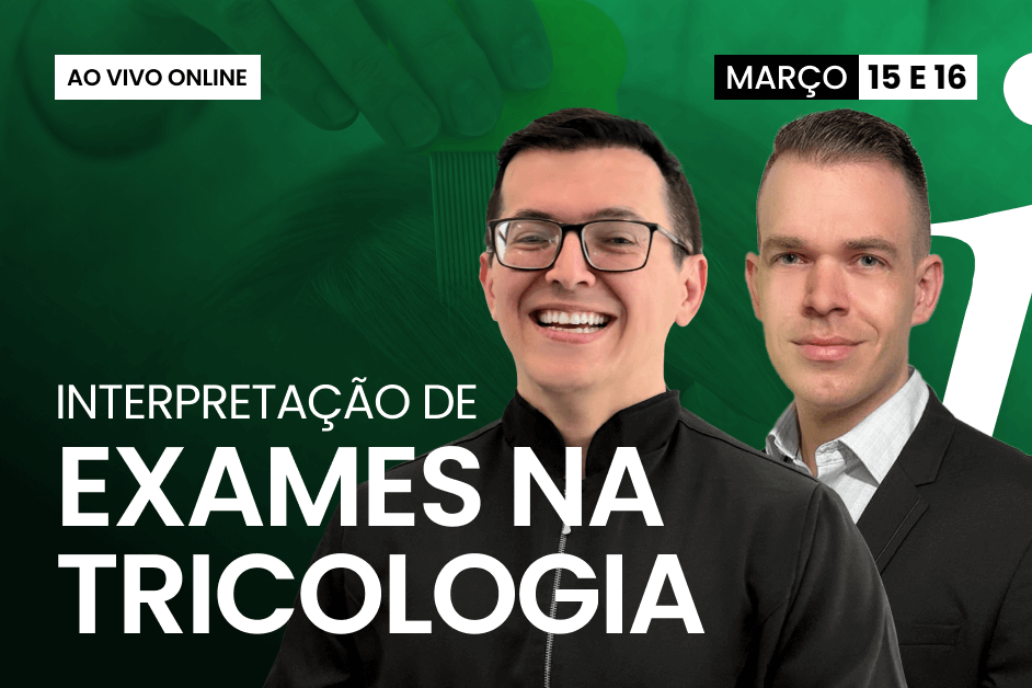 Interpretação de Exames na Tricologia | AO VIVO ONLINE