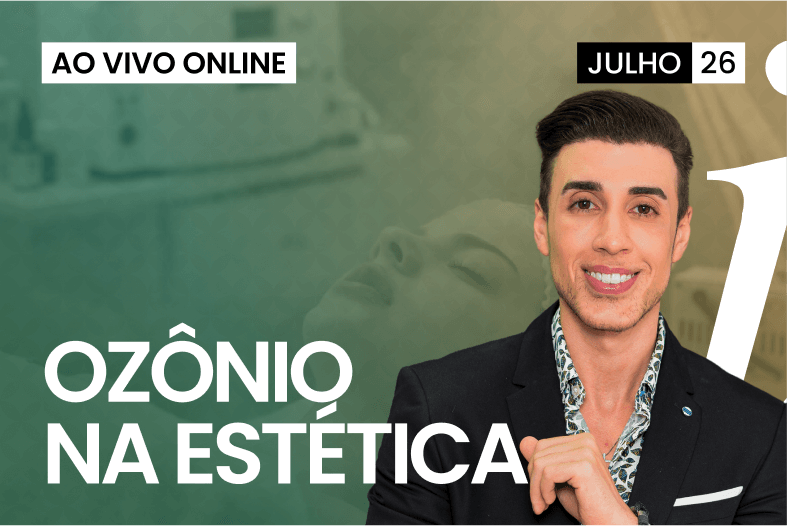 Ozonioterapia na Estética | AO VIVO ONLINE