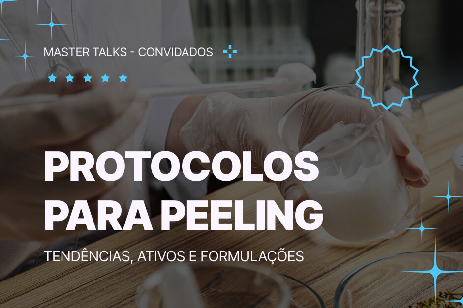 Master Talks - Protocolos para Peeling