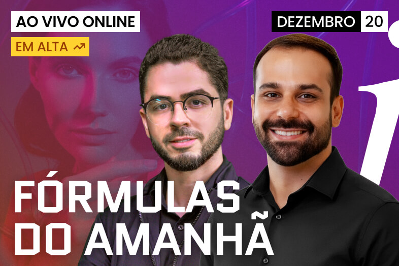 Fórmulas do Amanhã | AO VIVO ONLINE