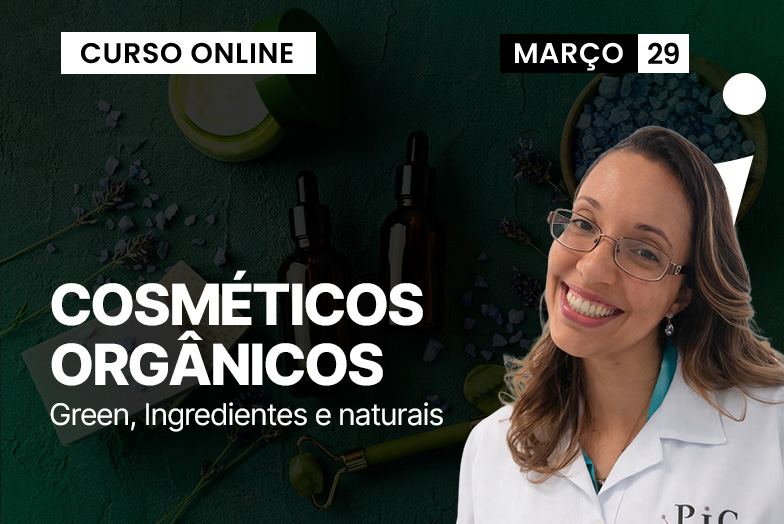 Cosméticos Orgânico: Green, Ingredientes e Naturais | AO VIVO ONLINE